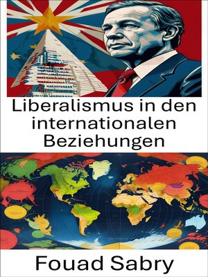cover image of Liberalismus in den internationalen Beziehungen